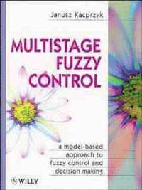 Multistage Fuzzy Control