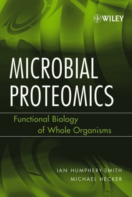 Michael Hecker, Ian Humphery-Smith - Microbial Proteomics, E-bok