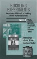 Buckling Experiments: Experimental Methods in Buckling of Thin-Walled Structures, Volume 2