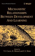 Mechanistic Relationships Between Development and Learning