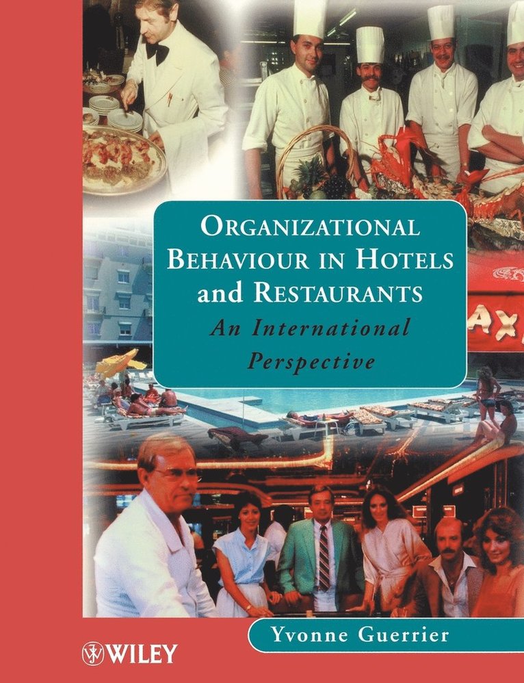 Yvonne Guerrier - Organizational Behaviour in Hotels and Restaurants, Häftad