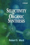 Selectivity in Organic Synthesis