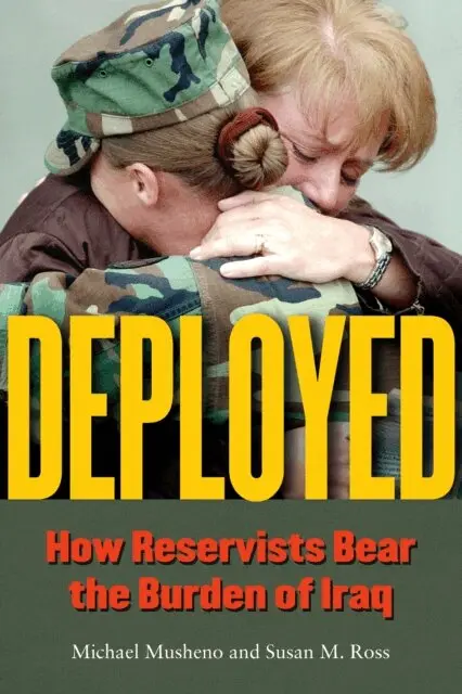 Susan M. Ross, Michael Craig Musheno - Deployed, E-bok. Tillgänglighet: Lägg i varukorg