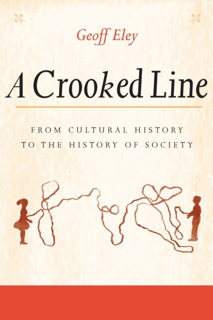 Geoff Eley - Crooked Line, E-bok