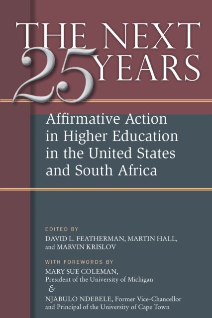 Martin Hall, Marvin Krislov, David Lee Featherman - Next Twenty-five Years, E-bok