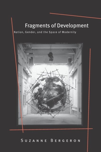 Suzanne Bergeron - Fragments of Development, E-bok
