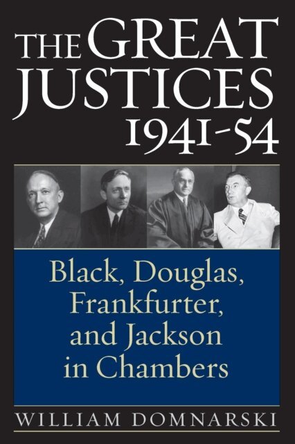 William Domnarski - Great Justices, 1941-54, E-bok. Tillgänglighet: Lägg i varukorg