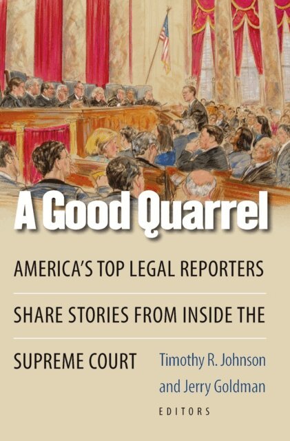 Timothy R. B. Johnson, Jerry Goldman - Good Quarrel, E-bok
