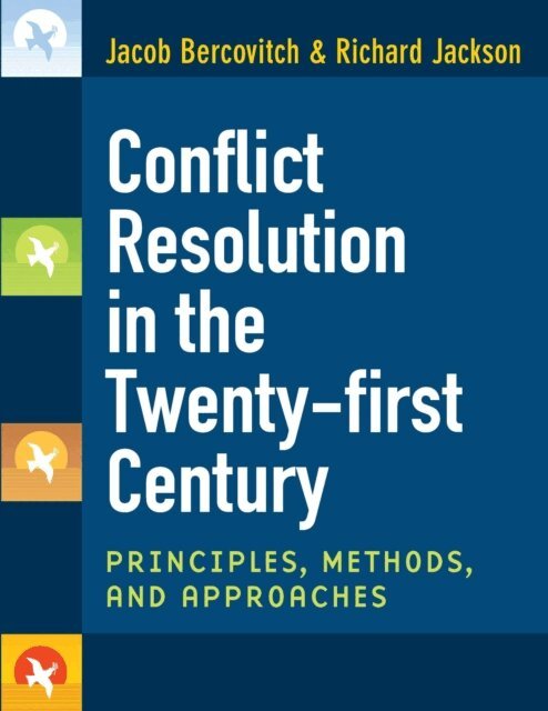 Richard Dean Wells Jackson, Jacob Bercovitch - Conflict Resolution in the Twenty-first Century, E-bok