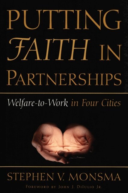 Stephen V. Monsma - Putting Faith in Partnerships, E-bok