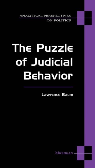 Lawrence Baum - Puzzle of Judicial Behavior, E-bok