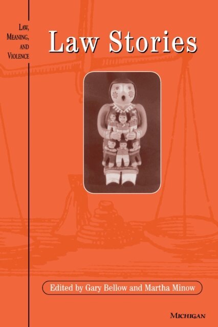 Martha Minow, Gary Bellow - Law Stories, E-bok