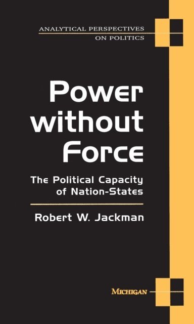 Robert W. Jackman - Power without Force, E-bok. Tillgänglighet: Lägg i varukorg