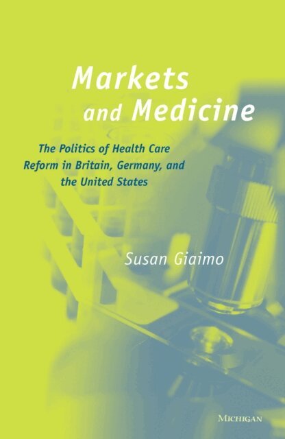 Susan Giaimo - Markets and Medicine, E-bok