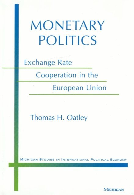 Thomas H. Oatley - Monetary Politics, E-bok. Tillgänglighet: Lägg i varukorg