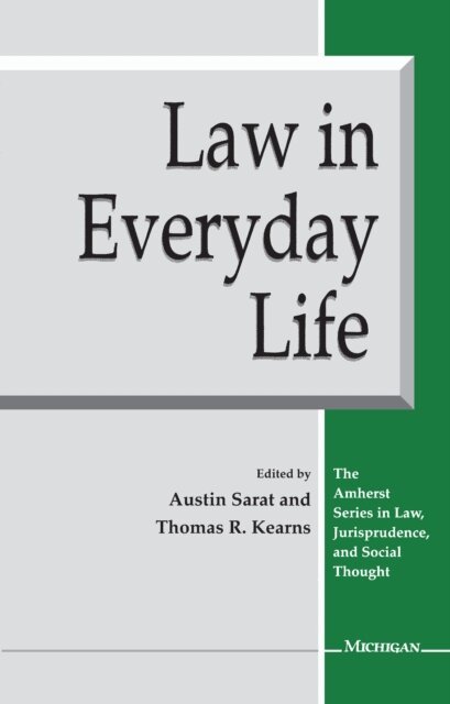 Thomas R. Kearns, Austin Sarat - Law in Everyday Life, E-bok