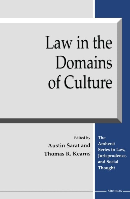Thomas R. Kearns, Austin Sarat - Law in the Domains of Culture, E-bok