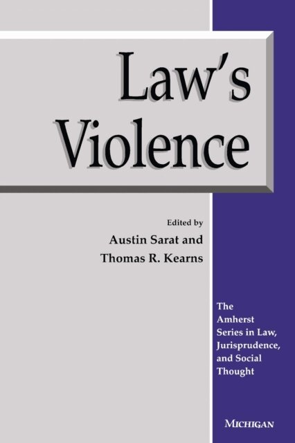 Thomas R. Kearns, Austin Sarat - Law's Violence, E-bok