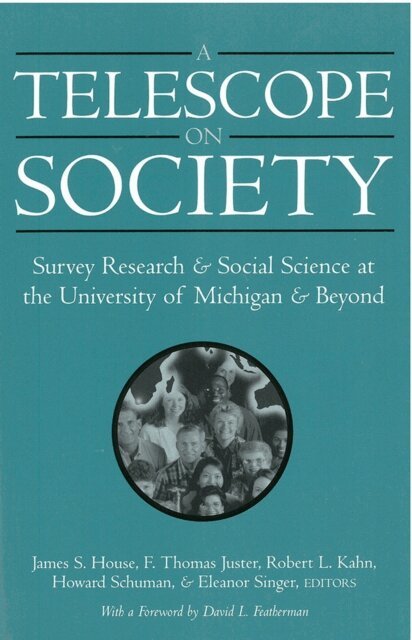 Eleanor Singer, Howard Schuman, Robert L. Kahn, F. Thomas Juster, James S. House - Telescope on Society, E-bok