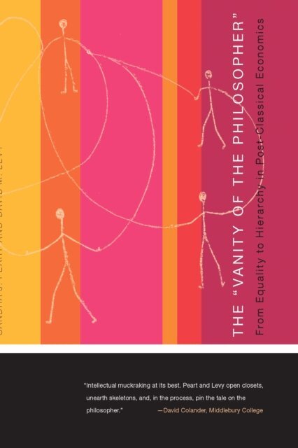 David M. Levy, Sandra Peart - &quote;Vanity of the Philosopher&quote;, E-bok