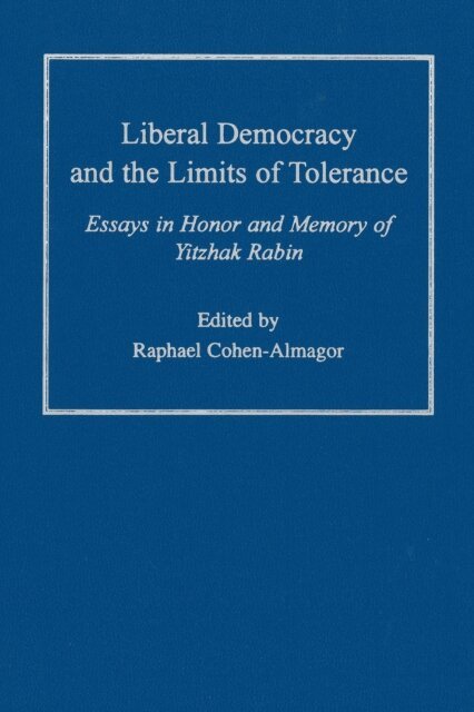 Raphael Cohen-Almagor - Liberal Democracy and the Limits of Tolerance, E-bok