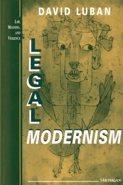 David Luban - Legal Modernism, E-bok