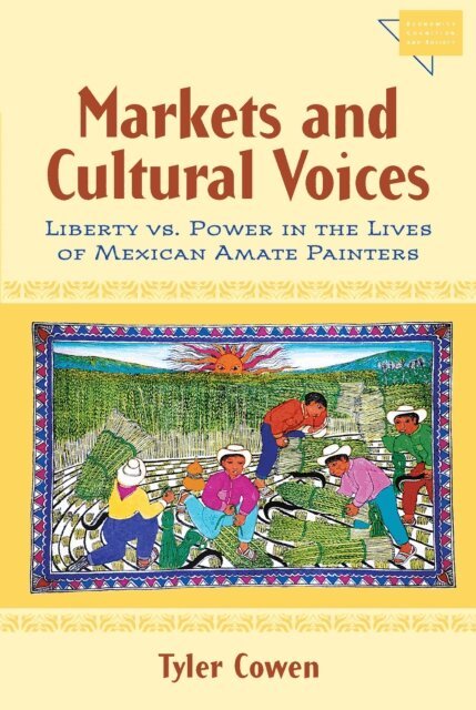 Tyler Cowen - Markets and Cultural Voices, E-bok