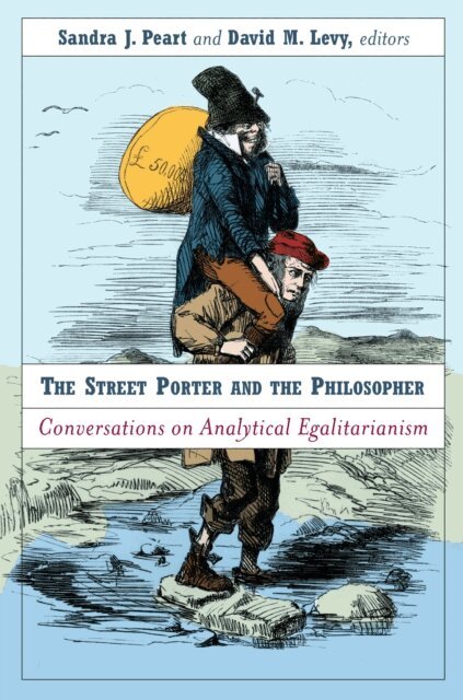 David M. Levy, Sandra Peart - Street Porter and the Philosopher, E-bok