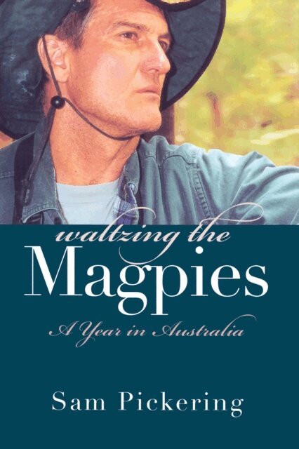 Sam Pickering - Waltzing the Magpies, E-bok