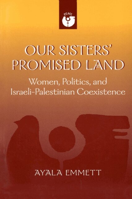 Ayala Emmett - Our Sisters' Promised Land, E-bok