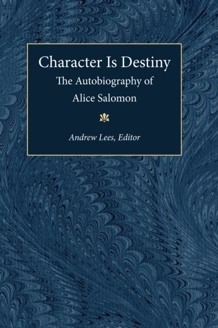 Andrew Lees - Character Is Destiny, E-bok