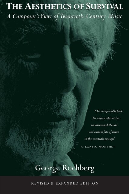 George Rochberg, William Bolcom - Aesthetics of Survival, E-bok