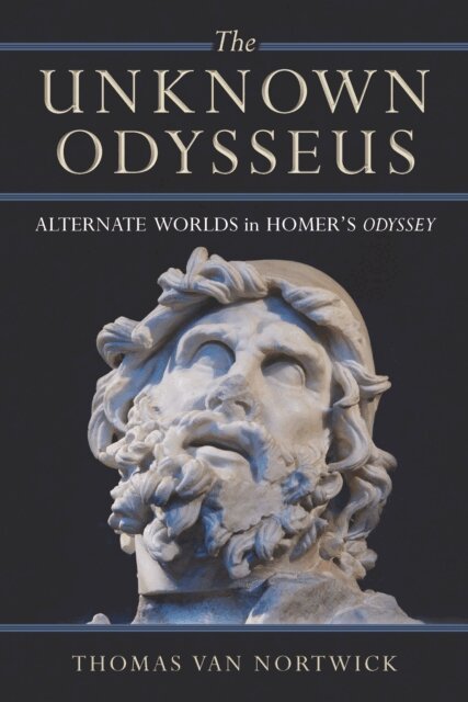 Thomas Van Nortwick - Unknown Odysseus, E-bok