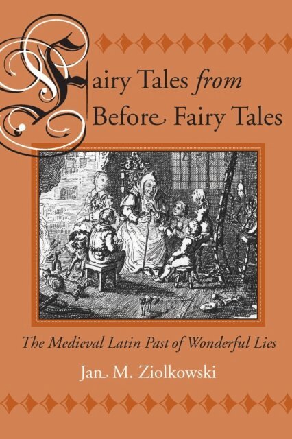 Jan M. Ziolkowski - Fairy Tales from Before Fairy Tales, E-bok