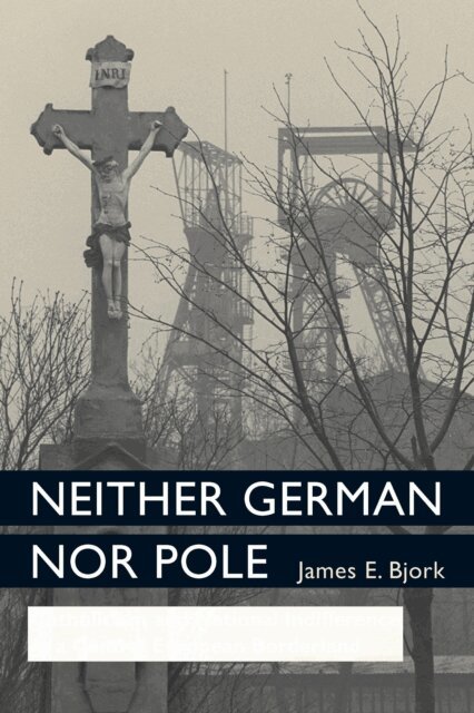 James Bjork - Neither German nor Pole, E-bok