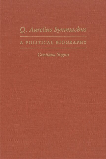 Cristiana Sogno - Q. Aurelius Symmachus, E-bok