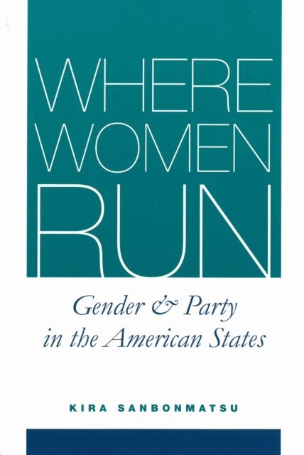 Kira Sanbonmatsu - Where Women Run, E-bok