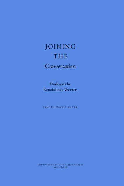 Janet Levarie Smarr - Joining the Conversation, E-bok