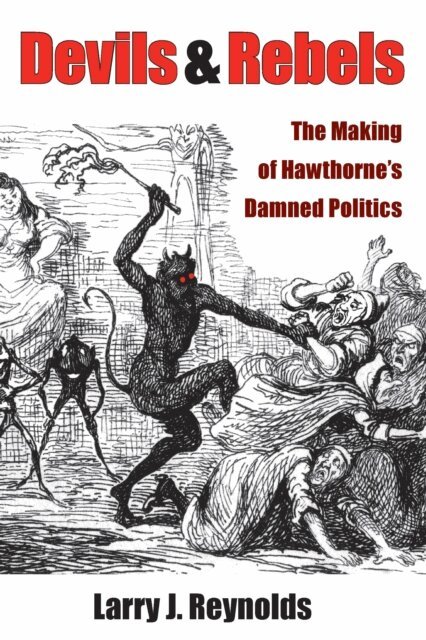 Larry J. Reynolds - Devils and Rebels, E-bok