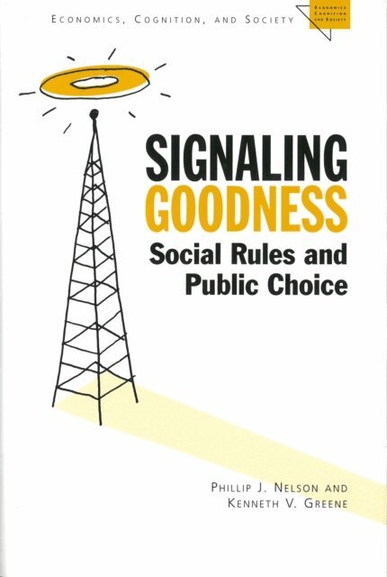 Kenneth V. Greene, Phillip  J. Nelson - Signaling Goodness, E-bok. Tillgänglighet: Lägg i varukorg