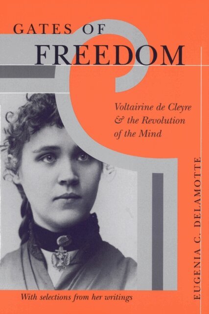 Eugenia C. DeLamotte - Gates of Freedom, E-bok