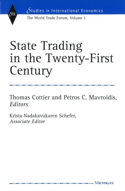 Krista Schefer, Petros Constantinos Mavroidis, Thomas Cottier - State Trading in the Twenty-First Century, E-bok