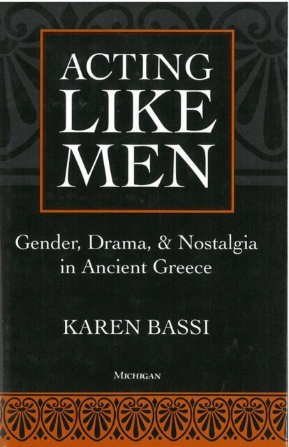 Karen Bassi - Acting Like Men, E-bok