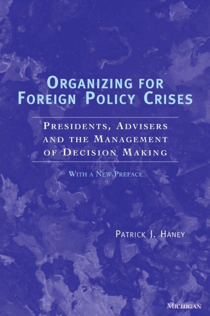 Patrick J. Haney - Organizing for Foreign Policy Crises, E-bok. Tillgänglighet: Lägg i varukorg