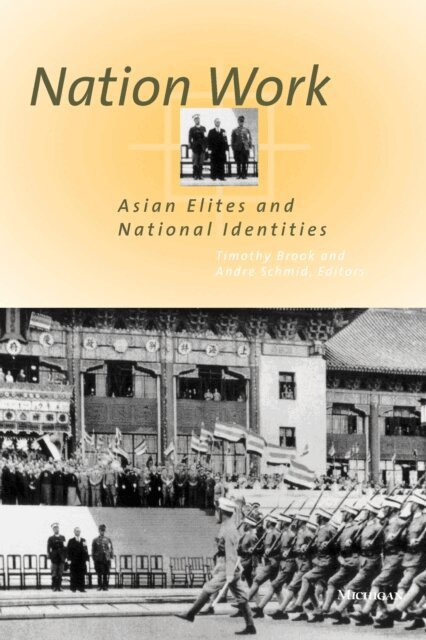 Andre Schmid, Timothy Brook - Nation Work, E-bok