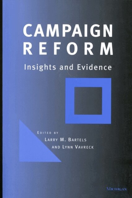 Lynn Vavreck Lewis, Larry M. Bartels - Campaign Reform, E-bok