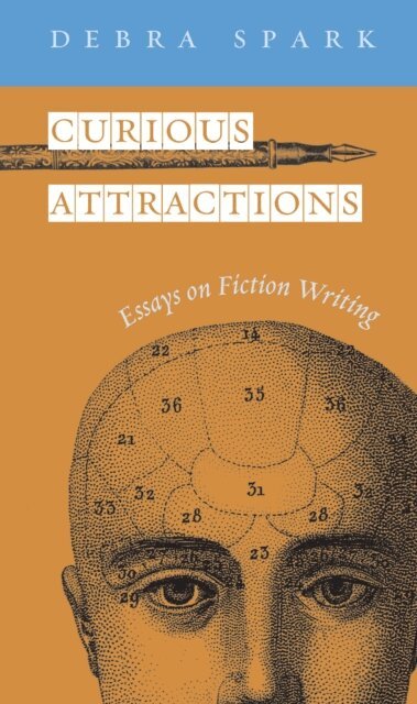 Debra Spark - Curious Attractions, E-bok