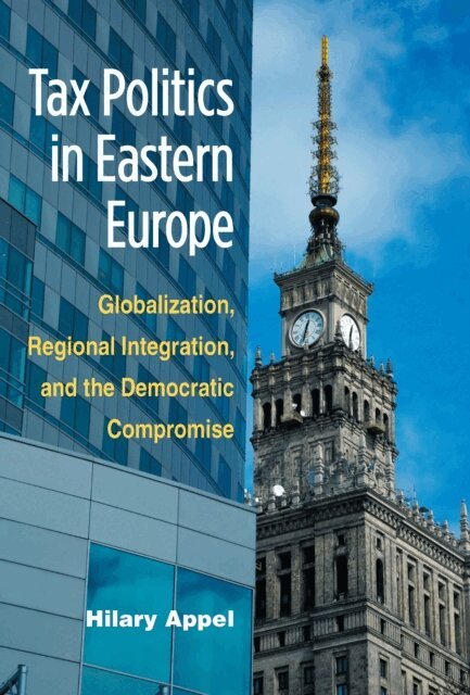Hilary Appel - Tax Politics in Eastern Europe, E-bok. Tillgänglighet: Lägg i varukorg