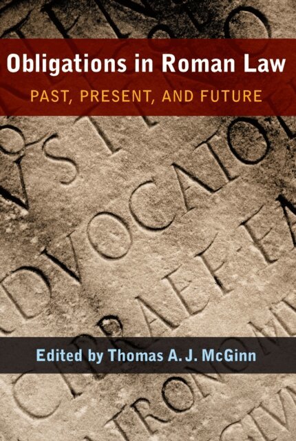 Thomas McGinn, Thomas A.J. McGinn - Obligations in Roman Law, E-bok
