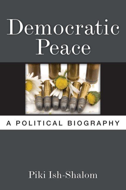 Piki Ish-Shalom - Democratic Peace, E-bok